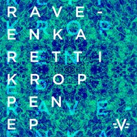 Rett I Fletta - Rave-enka