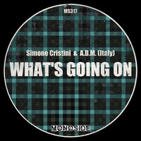 What's Going On - Simone Cristini & A.D.M. (Italy)