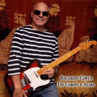 De Corpo e Alma - Ricardo Costa