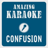 Confusion - Clara Oaks