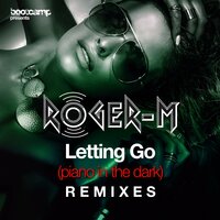 Letting Go / Piano in the Dark - Roger-M & NEU ERA