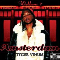 Welkom 2 Amsterdam - Tyger Vinum feat. Misstrezz and Chappell & Tyger Vinum & Chappell & Misstrezz