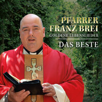 Er trocknet jede Träne - Pfarrer Franz Brei