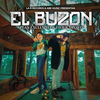 El Buzón - Plan Exclusivo & Javier Arvayo