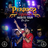 El Vaso Derrama (En Vivo) - Perdidos De Sinaloa