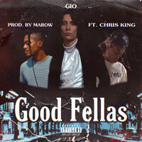 Good Fellas - Gio & Chris King