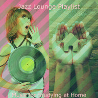 Contemporary Moods for WFH - Jazz Lounge Playlist