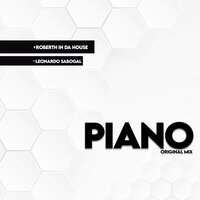 Piano - Roberth in Da House & Leonardo sabogal
