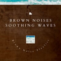 Brown Noise Piano - Atlantic Ocean (Beach Sound) - Brown Noise Playlist