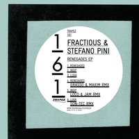 Renegades - Fractious & Stefano Pini