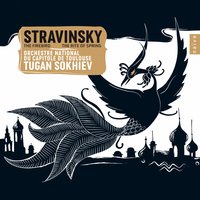 Le Sacre du printemps: Le sacrifice: II.Cercles mystérieux des adolescentes - Tugan Sokhiev & Игорь Фёдорович Стравинский