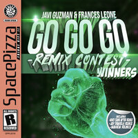 Go Go Go - JAVI GUZMAN & Frances Leone & Jay Daniels