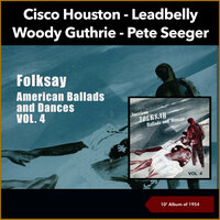 Sowing On The Mountain - Woody Guthrie & Cisco Houston
