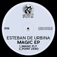 Magic Fly - Esteban De Urbina