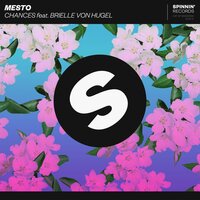 Chances - Mesto & Brielle Von Hugel