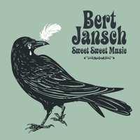 Hey Pretty Girl - Bert Jansch