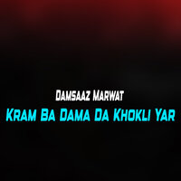 Ghali Ghali Kagi kho Mani Ya Na - Damsaaz Marwat