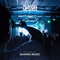 Suanda Music - Roman Messer