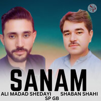 Sanam - Sp Gb & Shaban Shahi & Ali Madad Shedayi