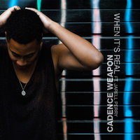 When It's Real - Cadence Weapon & Jarell Perry