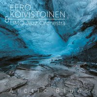 Straight Up - Eero Koivistoinen & Umo Jazz Orchestra
