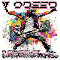 B-Boys Bust - Odeed