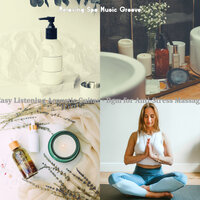 Unique Ambience for Anti-Stress Massage - Relaxing Spa Music Groove