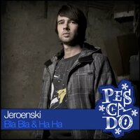 Ha Ha - DJ Jeroenski