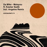 Malayou - Da Mike & Kawtar Sadik