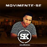 Movimento do Trava - Selakuatro