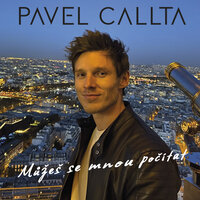 Život je jen tvůj - Pavel Callta & Lucie Bila