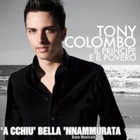 A cchiù bella nammurata - Tony Colombo
