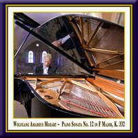 Piano Sonata No. 12 in F Major, K. 332: I. Allegro - Rolf Plagge & Вольфганг Амадей Моцарт