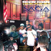 Satisfaction Guaranteed - Trinity Garden Cartel