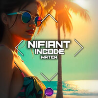 Water - Nifiant & Incode