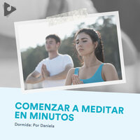 Descansando en la Naturaleza - Dormida: Por Daniela & Meditacion