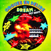 Concerto pour un rêve - Dream & Guy Denys