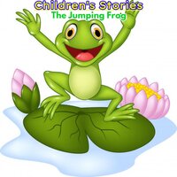 The Jumping Frog - Children's Stories & Tessarose