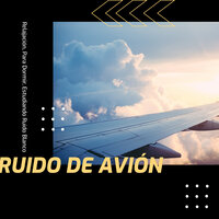 Cabina de Avión - Prince Sereno & El Ruido Blanco & Dormir