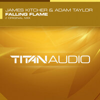 Falling Flame - James Kitcher & Adam Taylor