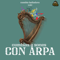 La Chicharra - Cumbias Y Sones Con Arpa & Duelo tropical
