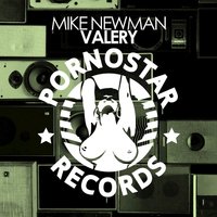 Valery - Mike Newman