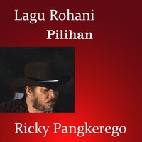 Tuhanlah Perlindunganku - Ricky Pangkerego