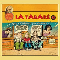 De Licencia - La Tabaré
