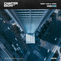 Higher - Mert Can & Torq