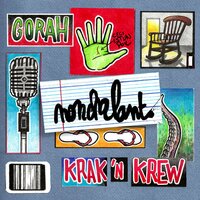 Déchaîne les enfers - Gorah & Krak'n Krew & Sheryo