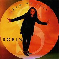 Show Me Love - Robin S & Diesel