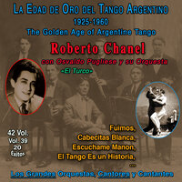 Dandy - Roberto Chanel & Osvaldo Pugliese y su Orquesta