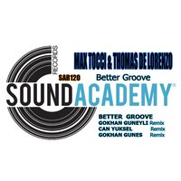 Better Groove - Maxx Tocci & Thomas De Lorenzo & Can Yuksel