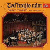 Deset svící - Orchestr Karla Valdaufa & Karel Valdauf & Bohuslav Nádvorník & Svatava Černá